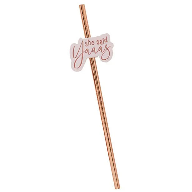 Rose Gold She Said Yes Straw