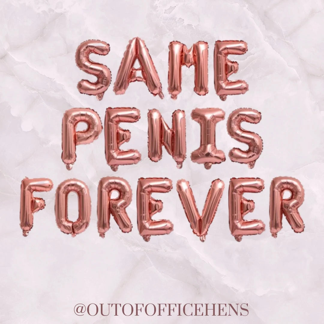 Rose Gold Same Penis Forever Balloons