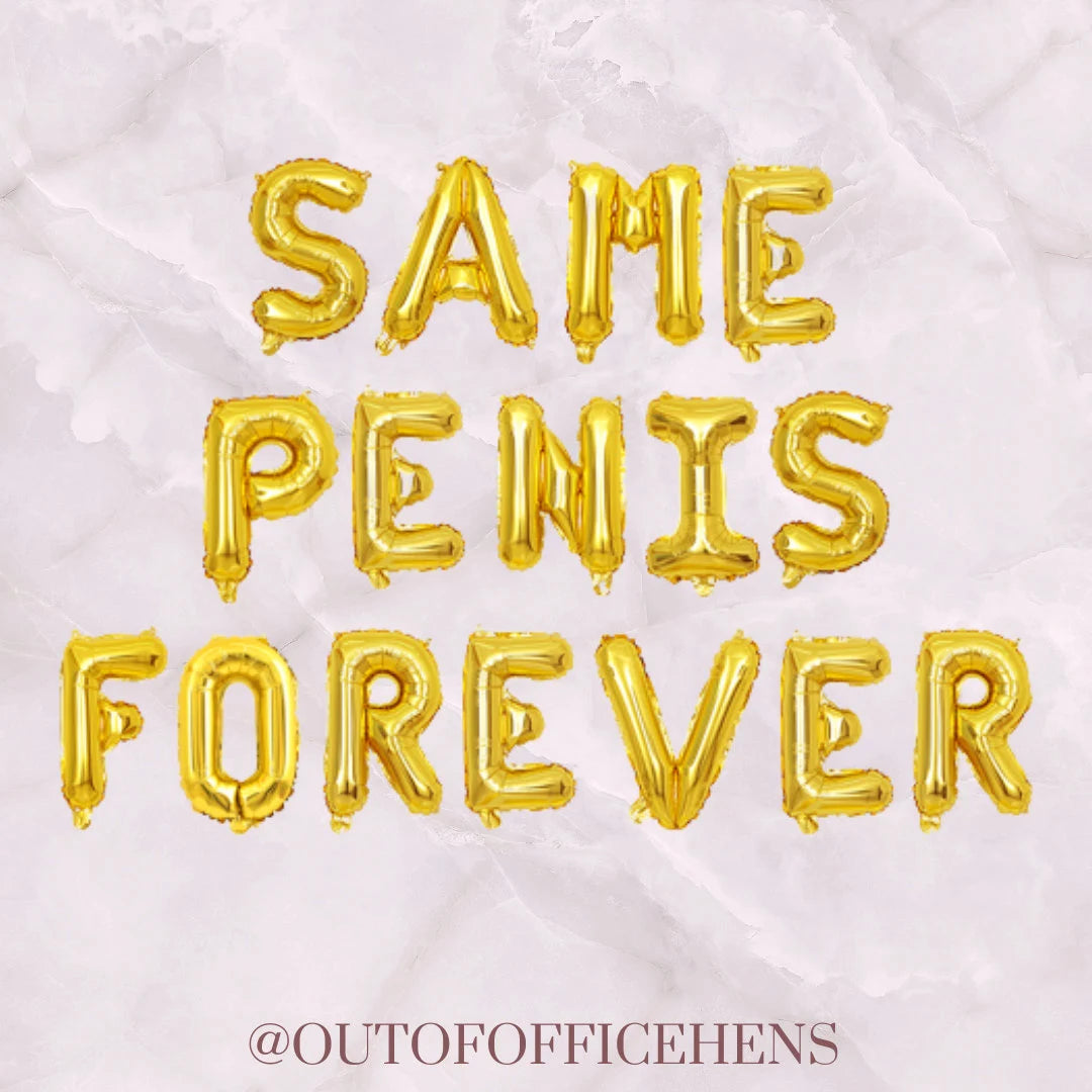 Same Penis Forever Gold Balloon